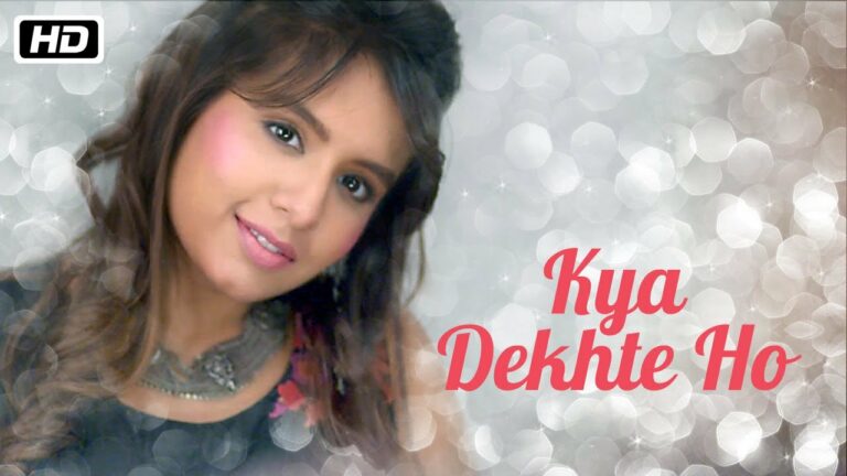Kya Dekhte Ho (Title) Lyrics - Abhijeet Sawant, Aishwarya Majmudar