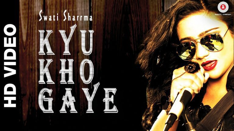 Kyu Kho Gaye (Title) Lyrics - Swati Sharma