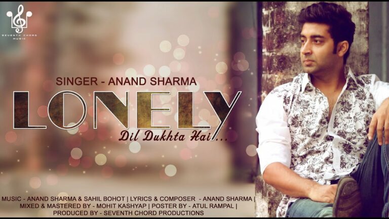 Lonely Dil Dukhta Hai (Title) Lyrics - Anand Sharma