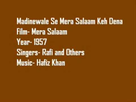 Madinewale Se Mera Salaam Lyrics - Bande Hasan, Mohammed Rafi