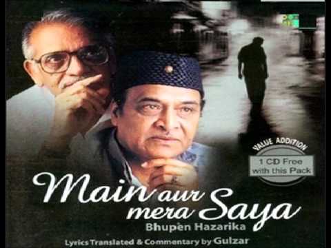 Main Aur Mera Saya (Title) Lyrics - Bhupen Hazarika