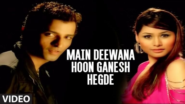 Main Deewana Lyrics - Ganesh Hegde