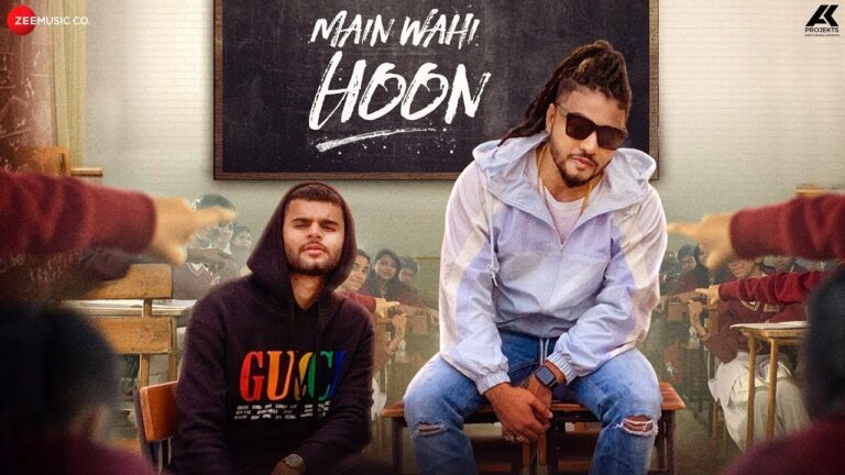 Main Wahi Hoon Lyrics - Raftaar