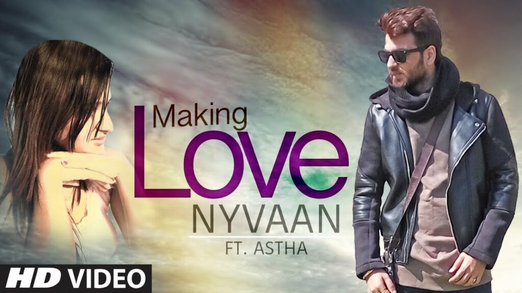 Making Love (Title) Lyrics - Aastha Gill, Nyvaan