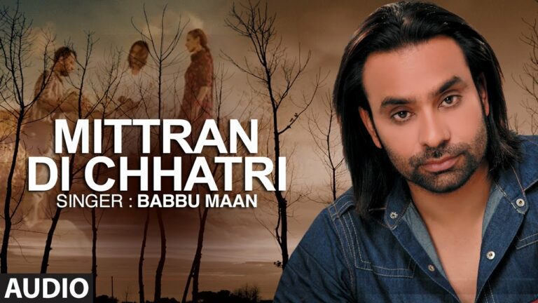 Mitran Di Chatri Lyrics - Babbu Maan