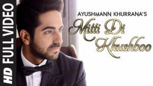 Mitti Di Khushboo (Title) Lyrics - Ayushmann Khurrana