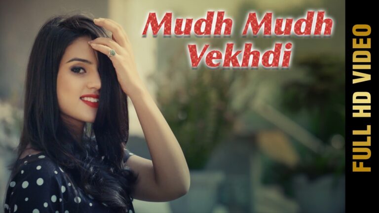 Mudh Mudh Vekhdi (Title) Lyrics - Jeet Cheema