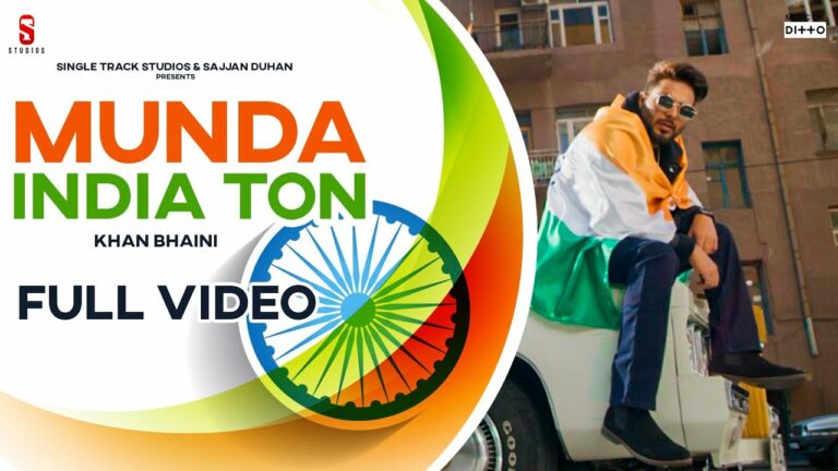 Munda India Ton Lyrics - Khan Bhaini