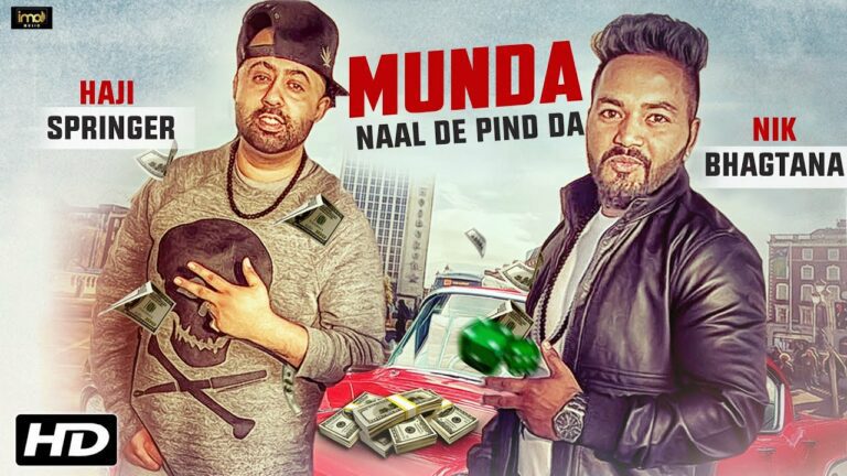 Munda Naal De Pind Da (Title) Lyrics - Haji Springer, Nik Bhagtana