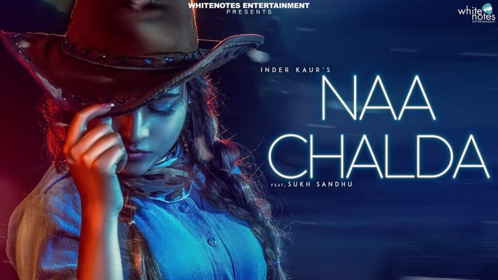 Na Chalda (Title) Lyrics - Sukh Sandhu, Inder Kaur
