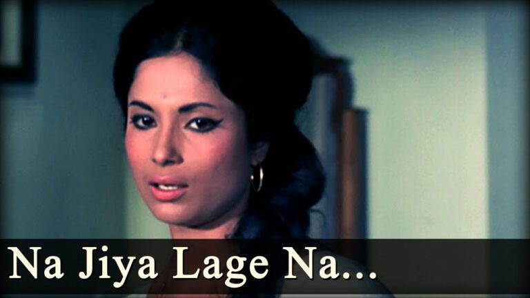 Na Jiya Lage Na Lyrics - Lata Mangeshkar