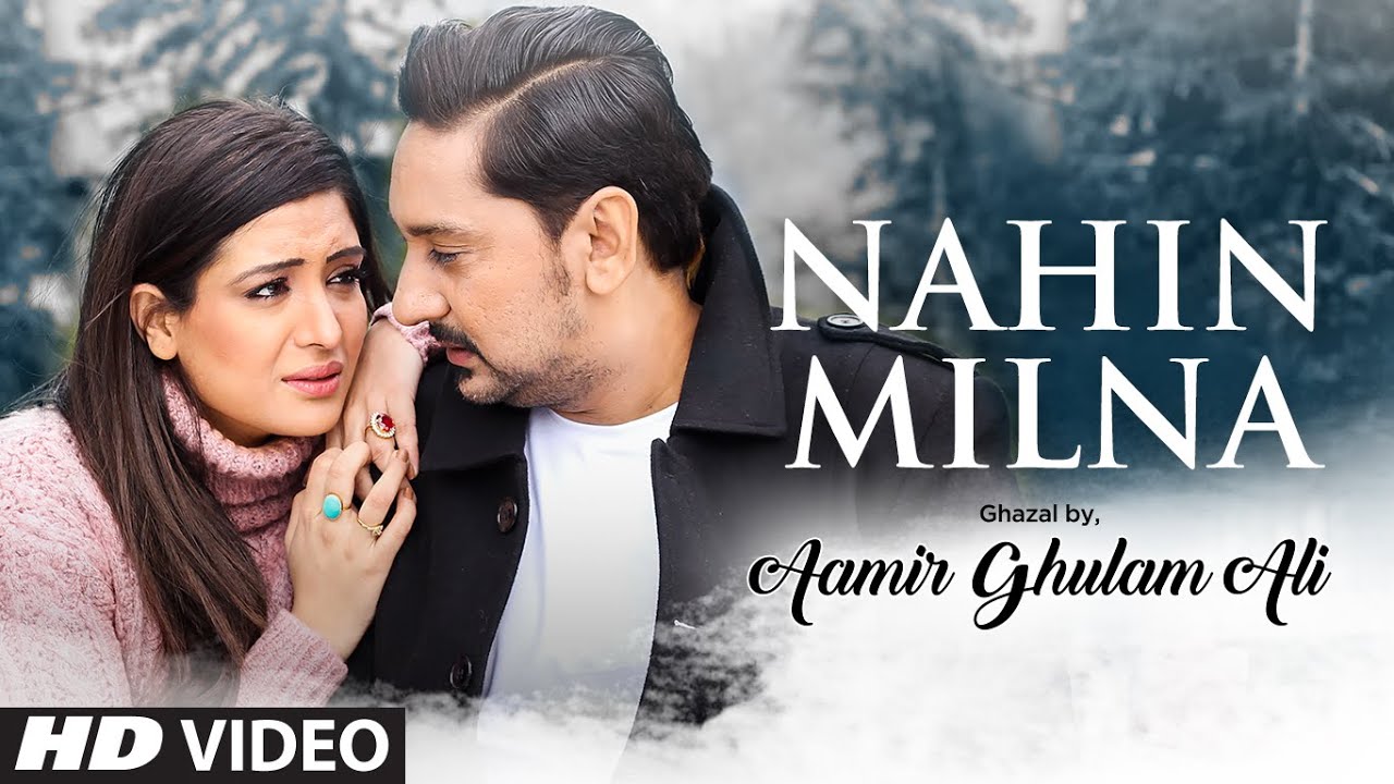 Nahin Milna (Title) Lyrics - Aamir Ghulam Ali