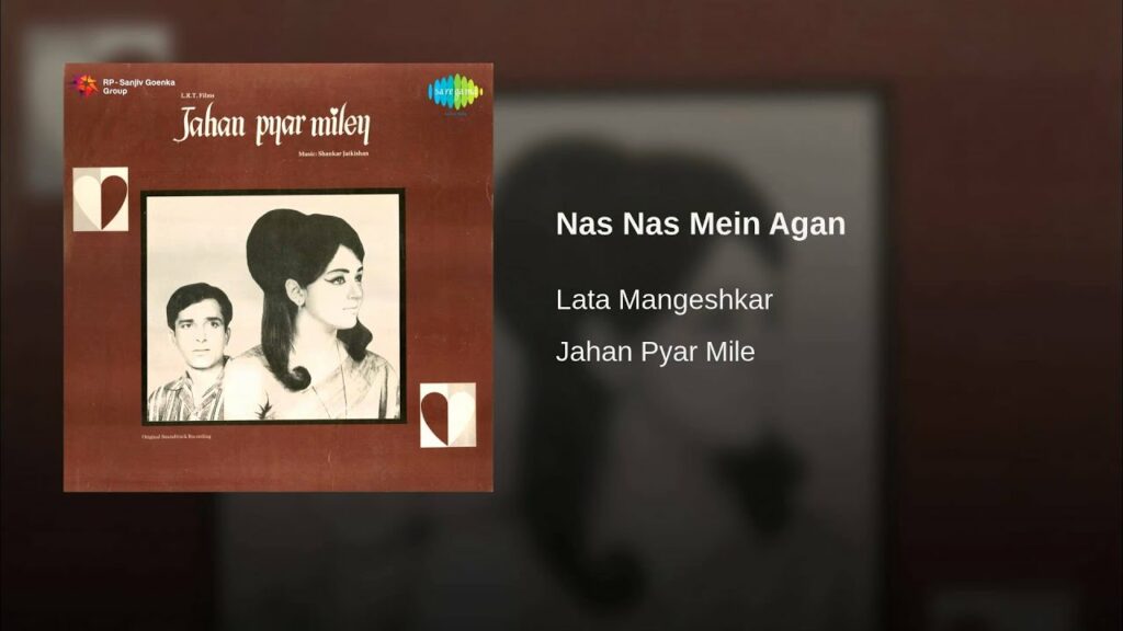 Nas Nas Mein Agan Lyrics - Lata Mangeshkar