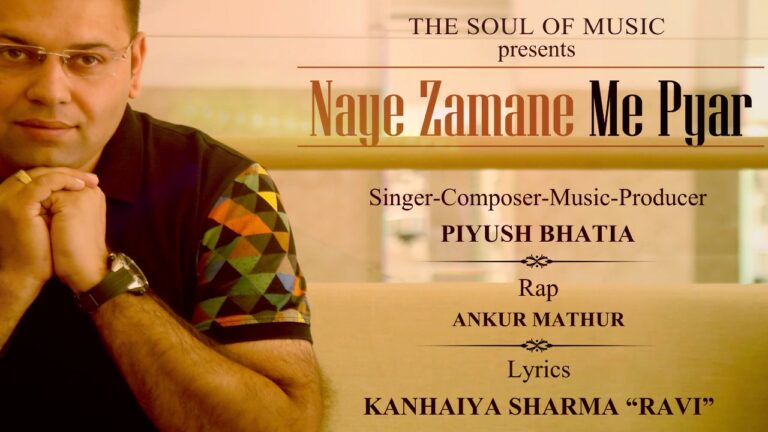 Naye Zammane Me Pyar (Title) Lyrics - Ankur Mathur, Piyush Bhatia