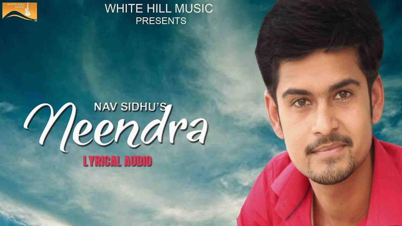 Neendra (Title) Lyrics - Nav Sidhu