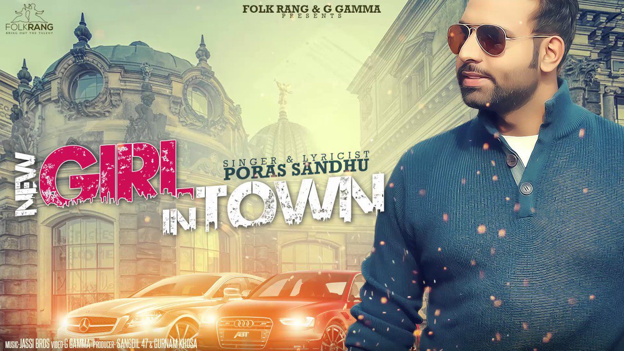 New Girl In Town (Title) Lyrics - Poras Sandhu