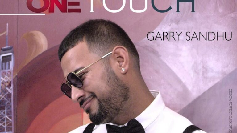 One Touch (Title) Lyrics - Garry Sandhu, Roach Killa