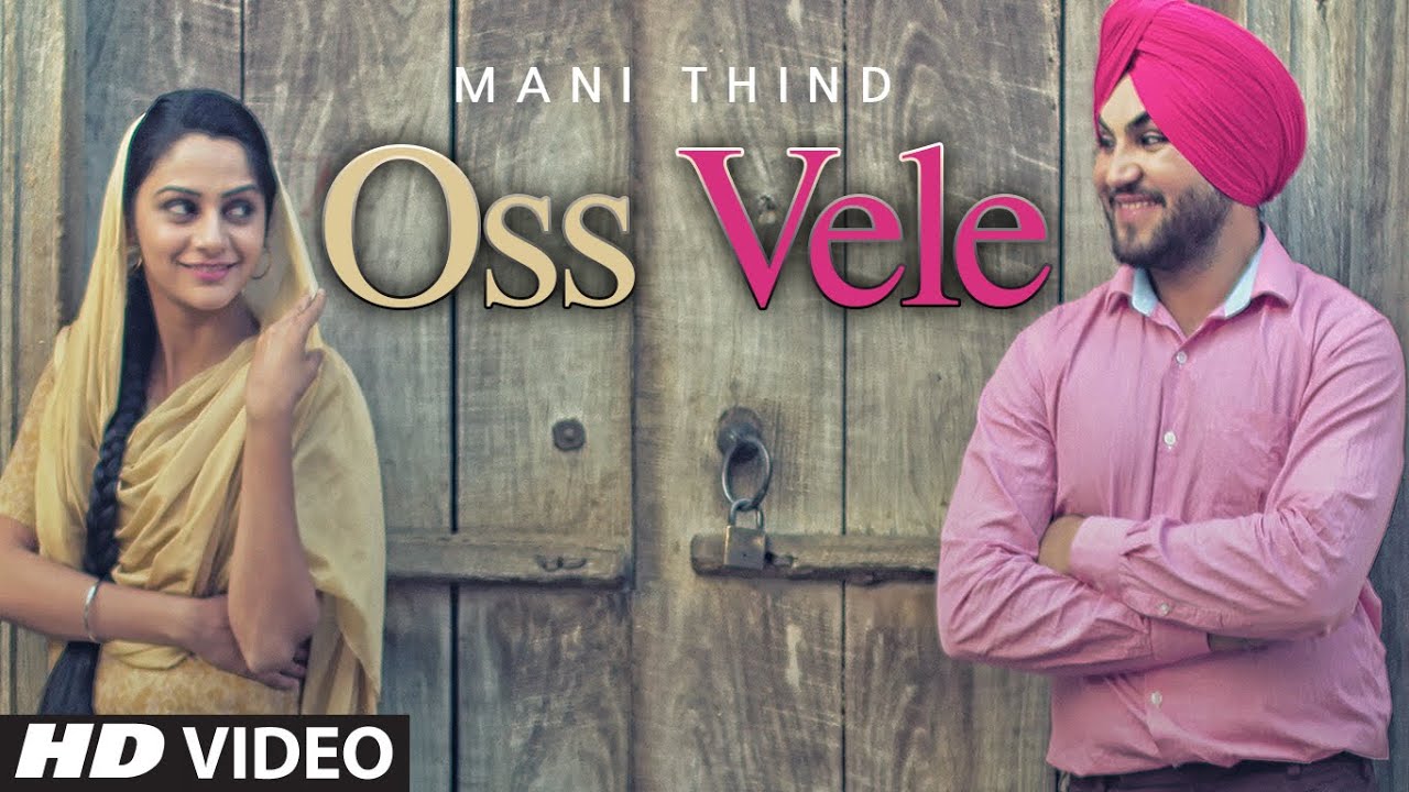 Oss Vele (Title) Lyrics - Mani Thind