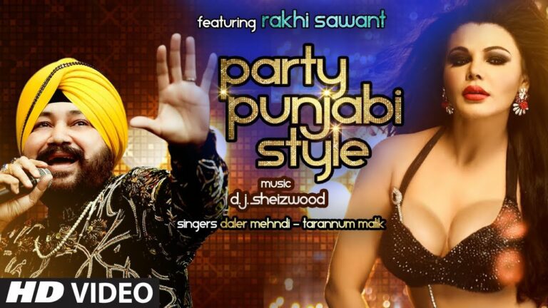 Party Punjabi Style (Title) Lyrics - Daler Mehndi, Dj Sheizwood, Naman Shashtri, Tarannum Malik