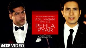Pehla Pyaar (Title) Lyrics - Adil Hashmi, S.I.B