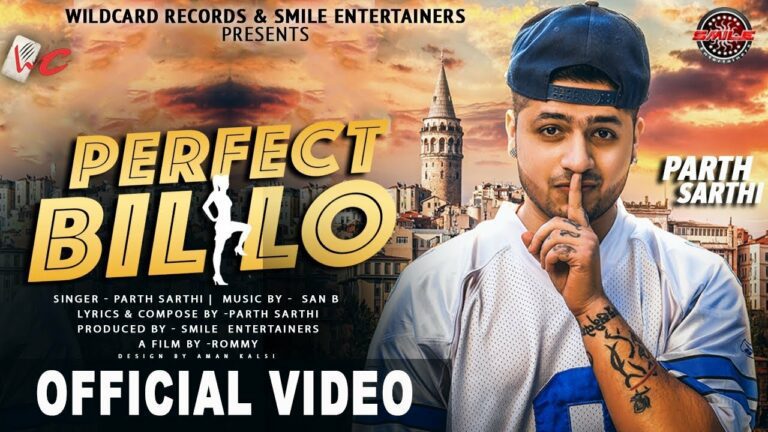 Perfect Billo (Title) Lyrics - Parth Sarthi