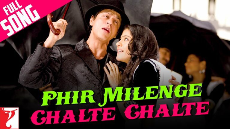 Phir Milenge Chalte Chalte Lyrics - Sonu Nigam
