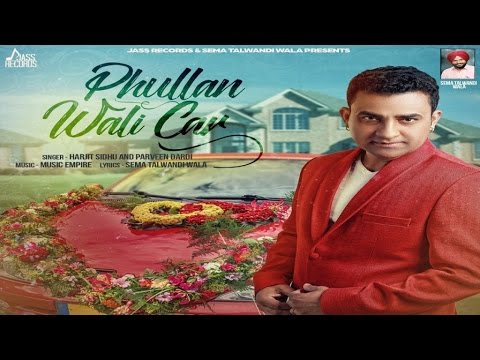 Phullan Wali Car (Title) Lyrics - Harjit Sidhu, Parveen Dardi