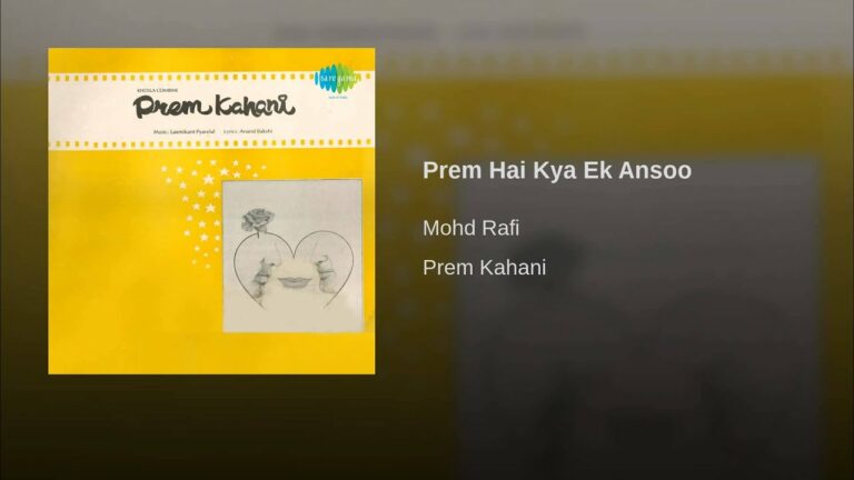 Prem Hai Kya Ek Aansoon Lyrics - Mohammed Rafi