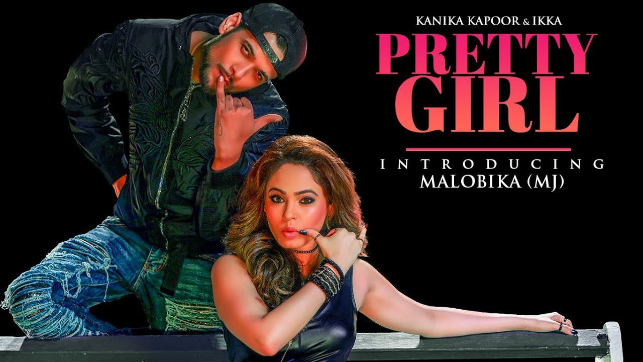 Pretty Girl (Title) Lyrics - Ikka, Kanika Kapoor