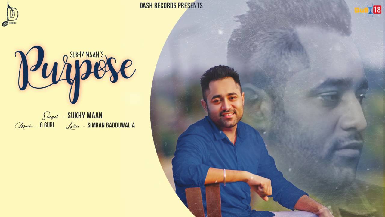 Purpose (Title) Lyrics - Sukhy Maan
