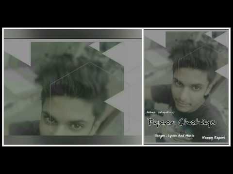 Pyaar Chahiye (Title) Lyrics - Happy Kapoor