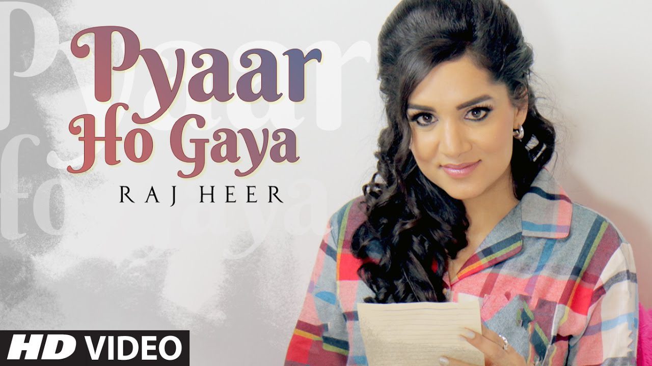 Pyaar Ho Gaya (Title) Lyrics - Raj Heer
