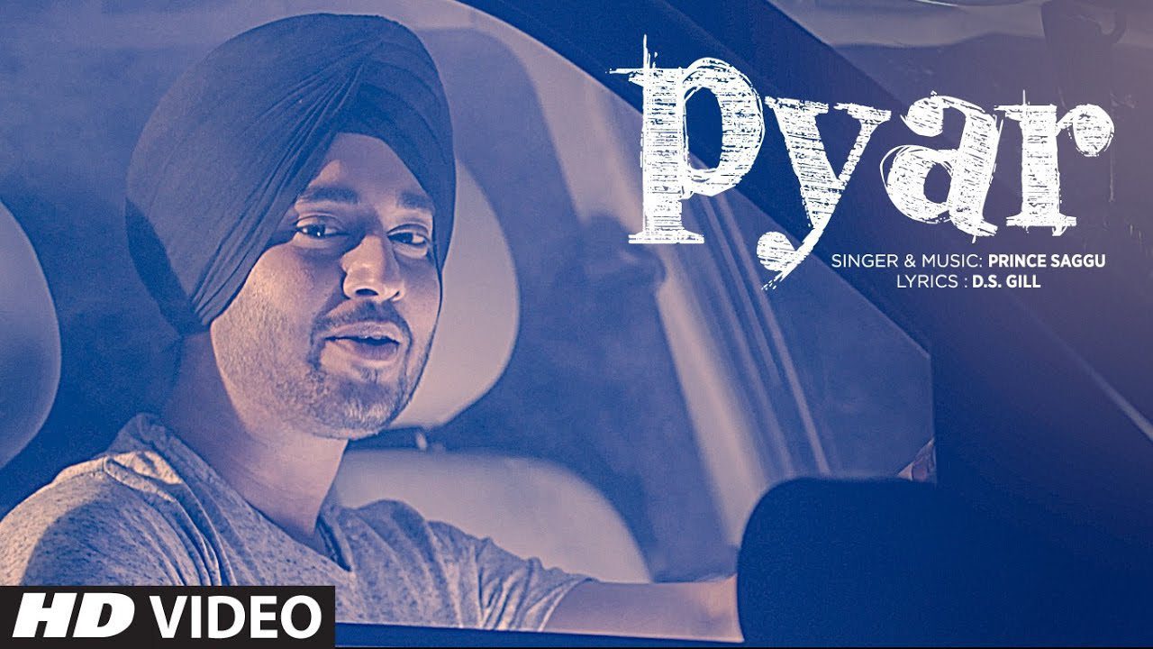 Pyar Lyrics - Prince Saggu