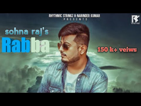 Rabba (Title) Lyrics - Sohna Raj, Lil Daku