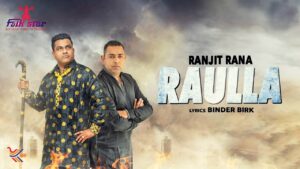 Raulla (Title) Lyrics - Ranjit Rana