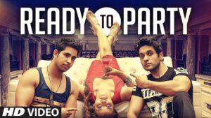 Ready To Party (Title) Lyrics - Saurav Abrol, Daksh Gandhi