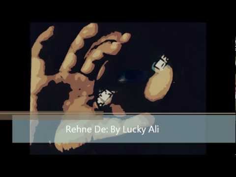 Rehne De Lyrics - Lucky Ali