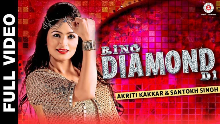 Ring Diamond Di (Title) Lyrics - Akriti Kakar, Santokh Singh Dhaliwal
