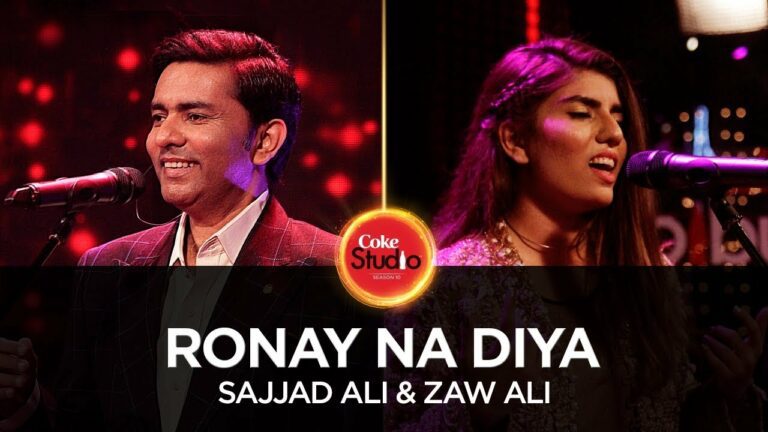 Ronay Na Diya Lyrics - Zaw Ali, Sajjad Ali