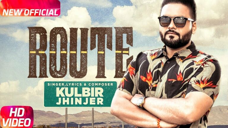 Route (Title) Lyrics - Kulbir Jhinjer