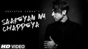 Saareyan Nu Chaddeya (Title) Lyrics - Adhyayan Suman