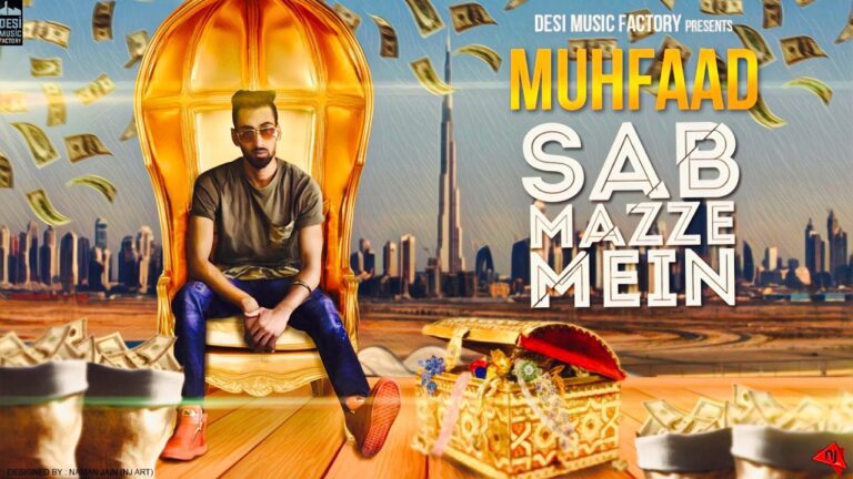 Sab Mazze Mein (Title) Lyrics - Muhfaad