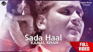 Sada Haal Lyrics - Kamal Khan