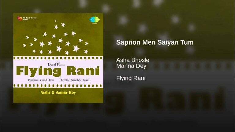 Sapne Mein Saiyan Lyrics - Asha Bhosle, Prabodh Chandra Dey (Manna Dey)
