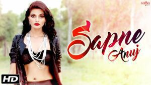 Sapne (Title) Lyrics - Anuj Garg