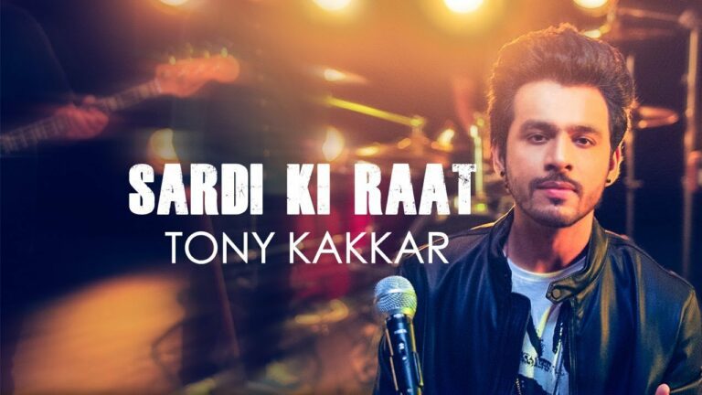 Sardi Ki Raat (Title) Lyrics - Tony Kakkar