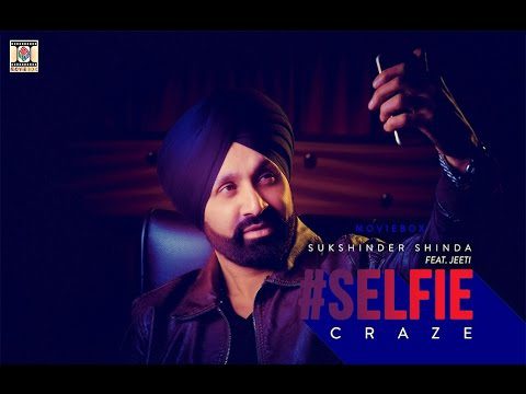 Selfie Craze (Title) Lyrics - Sukshinder Shinda