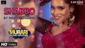 Shabbo Lyrics - Amit Gupta, Mamta Sharma