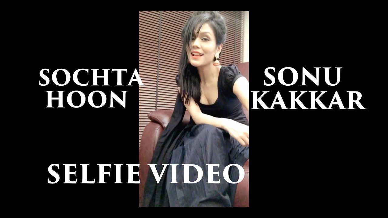 Sochta Hoon (Title) Lyrics - Sonu Kakkar
