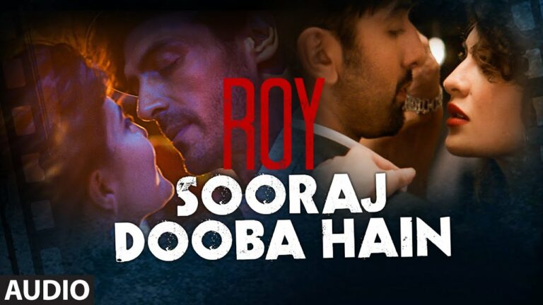 Sooraj Dooba Hain Lyrics - Aditi Singh Sharma, Arijit Singh